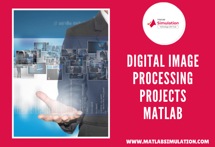 Guidance to implement digital image processing matlab projects