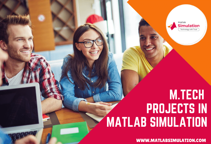 M Tech Projects using Matlab simulation