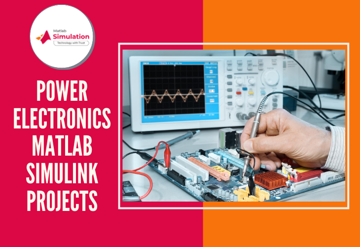 Power Electronics Matlab Simulation Projects Topic Ideas