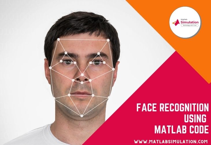 Face Recognition Using Matlab code